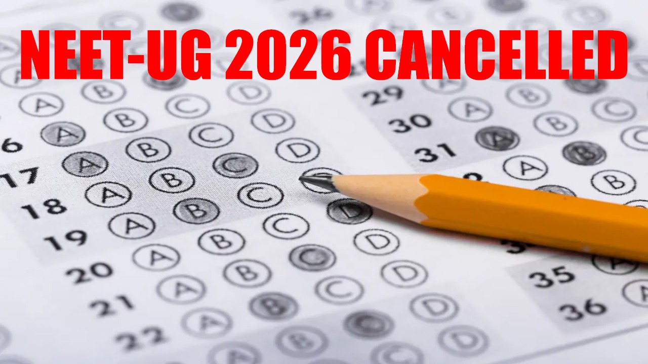 Paper Leak के आरोपों के बाद NEET-UG 2026 परीक्षा रद्द