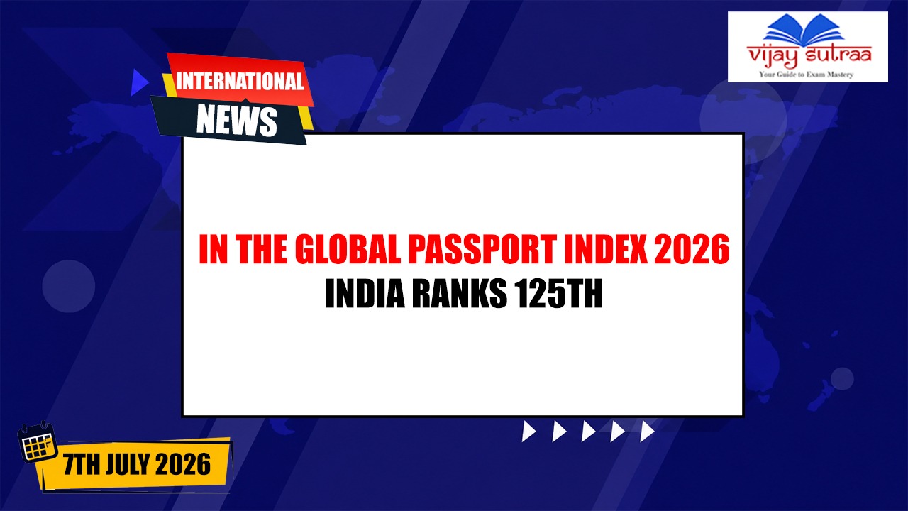 India Ranked 125th in Global Passport Index 2026
