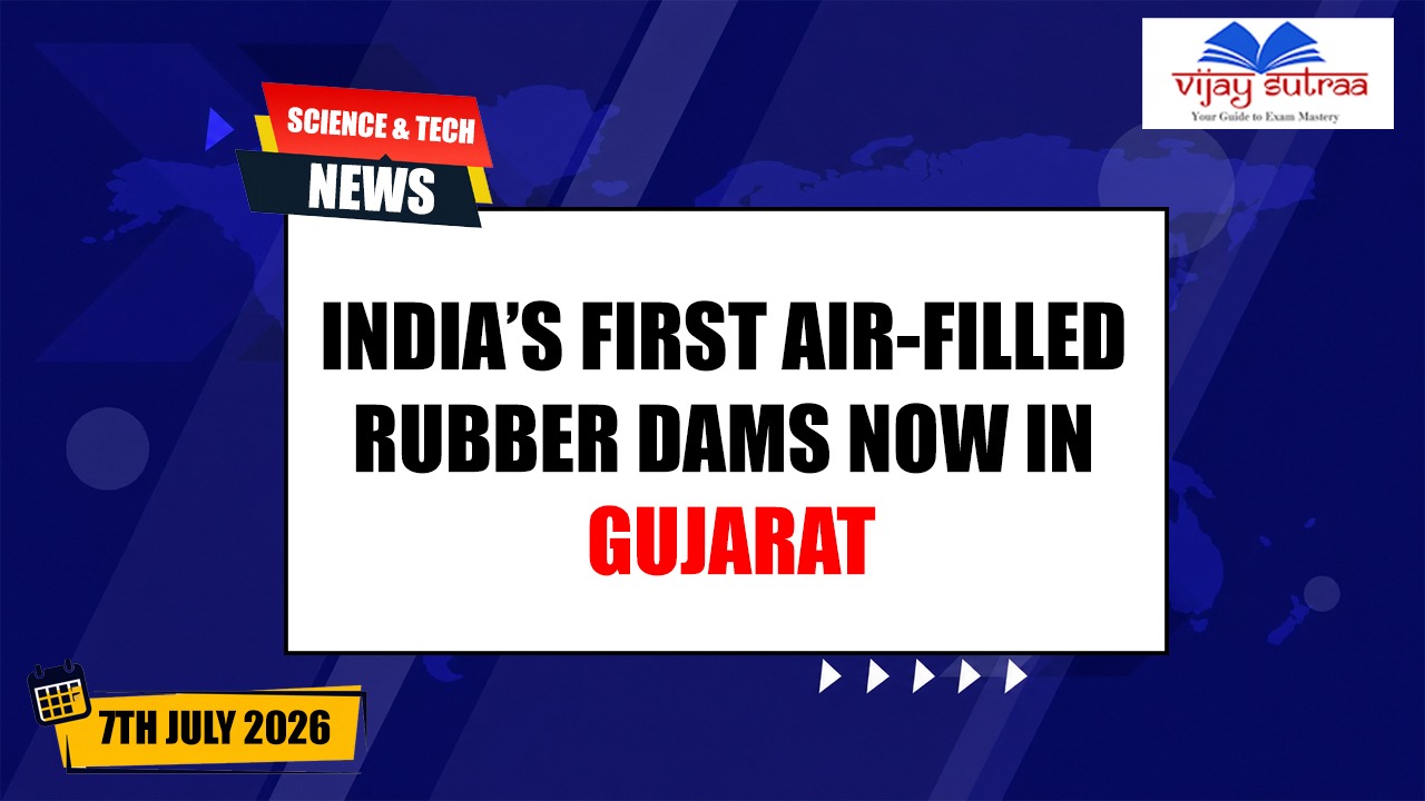 Gujarat Pioneers India’s First Air-Filled Rubber Dams with Korean Tech