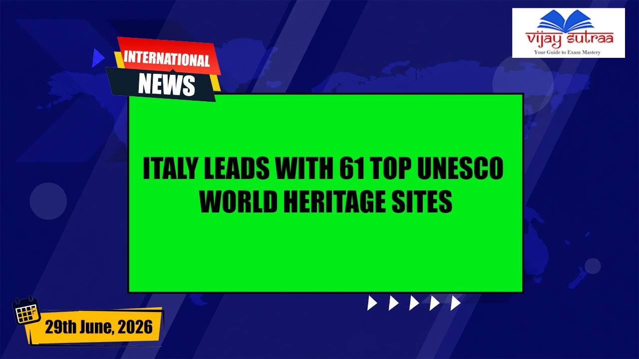 Italy Achieves Milestone with 61 UNESCO Heritage Sites