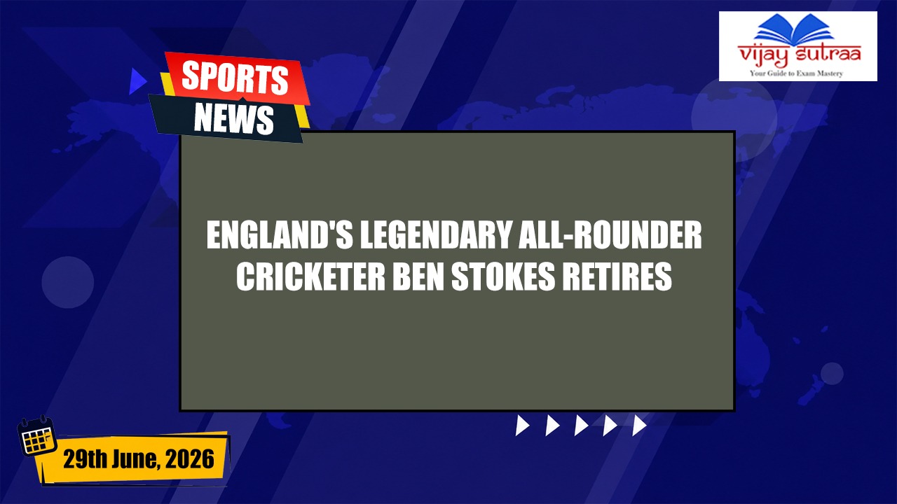 Legendary All-Rounder Ben Stokes Retires from International Cricket
