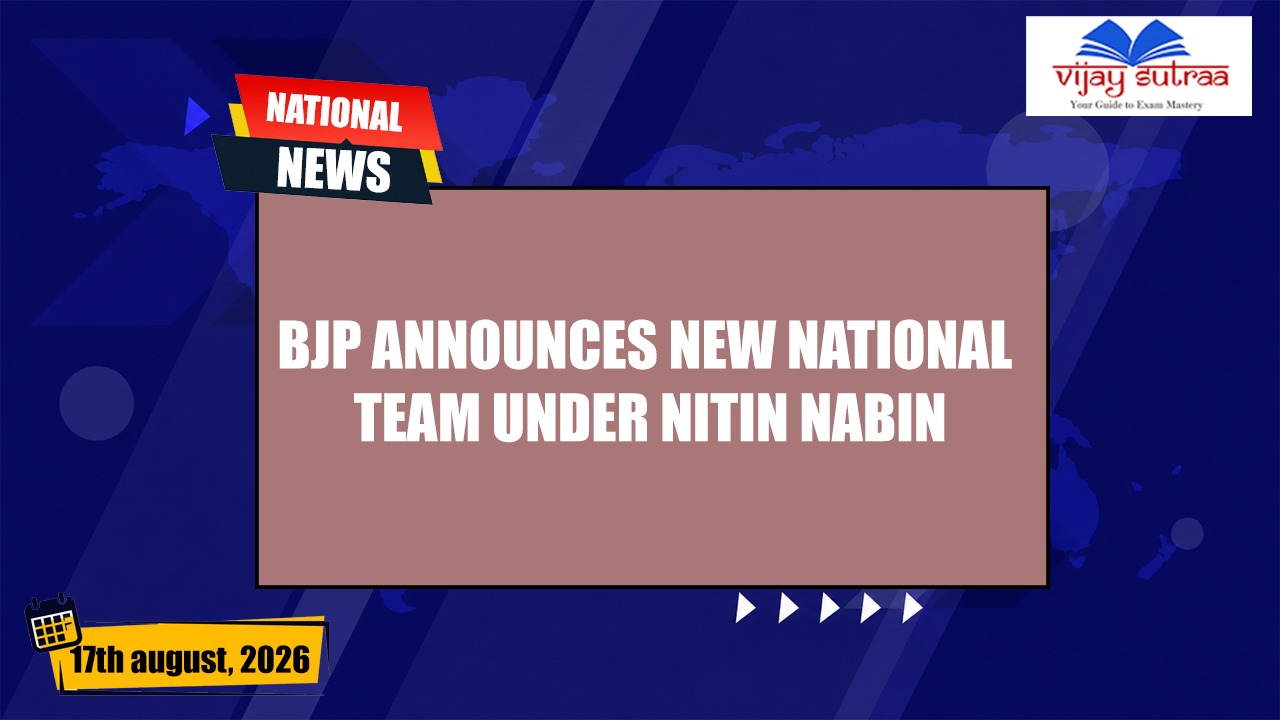 BJP Unveils New National Team Under Nitin Nabin’s Leadership