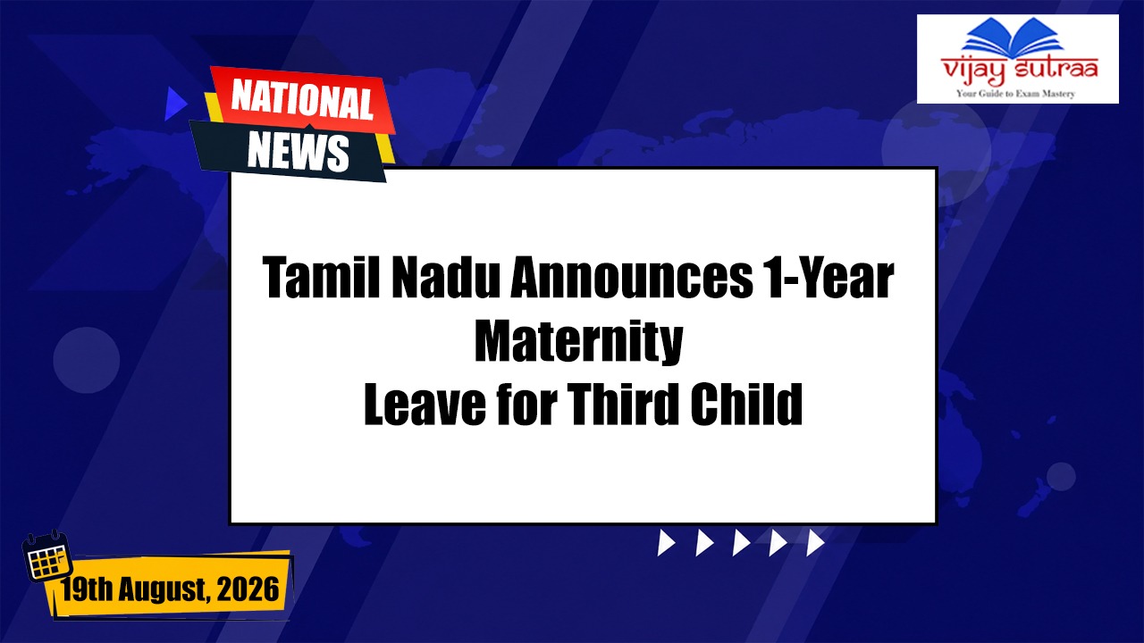 Tamil Nadu Extends Maternity Leave to 1 Year for Third Child