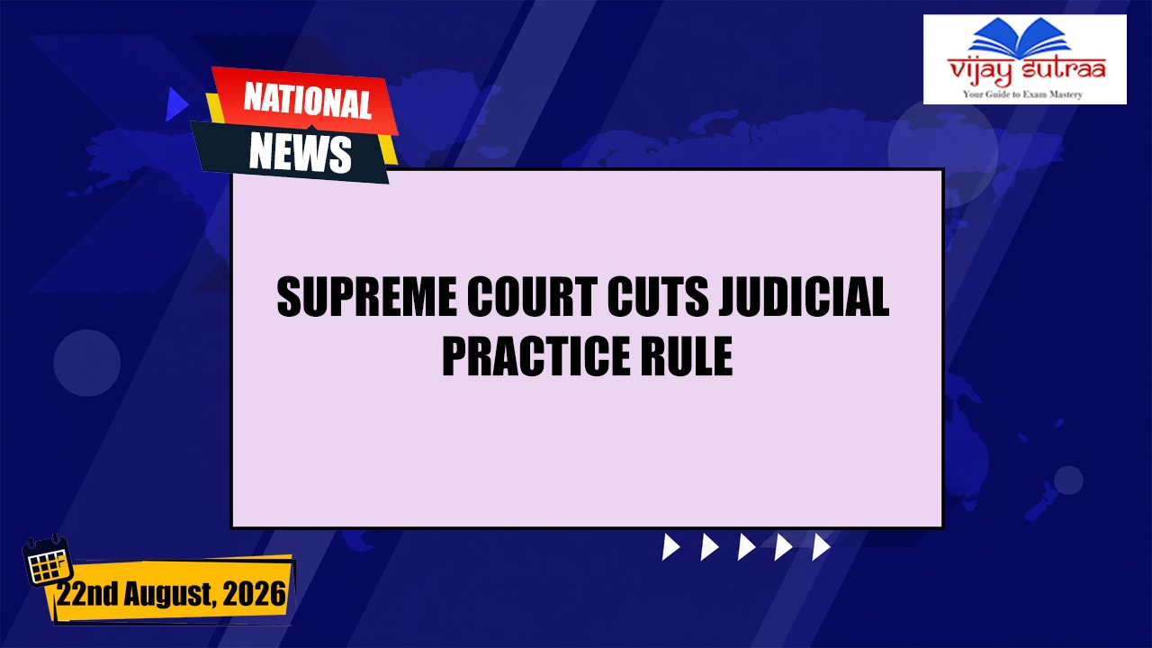 Supreme Court Reduces Judicial Service Practice Requirement to 1 Year