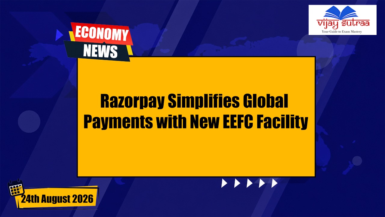 Razorpay Simplifies Global Payments with Multi-Currency EEFC Facility
