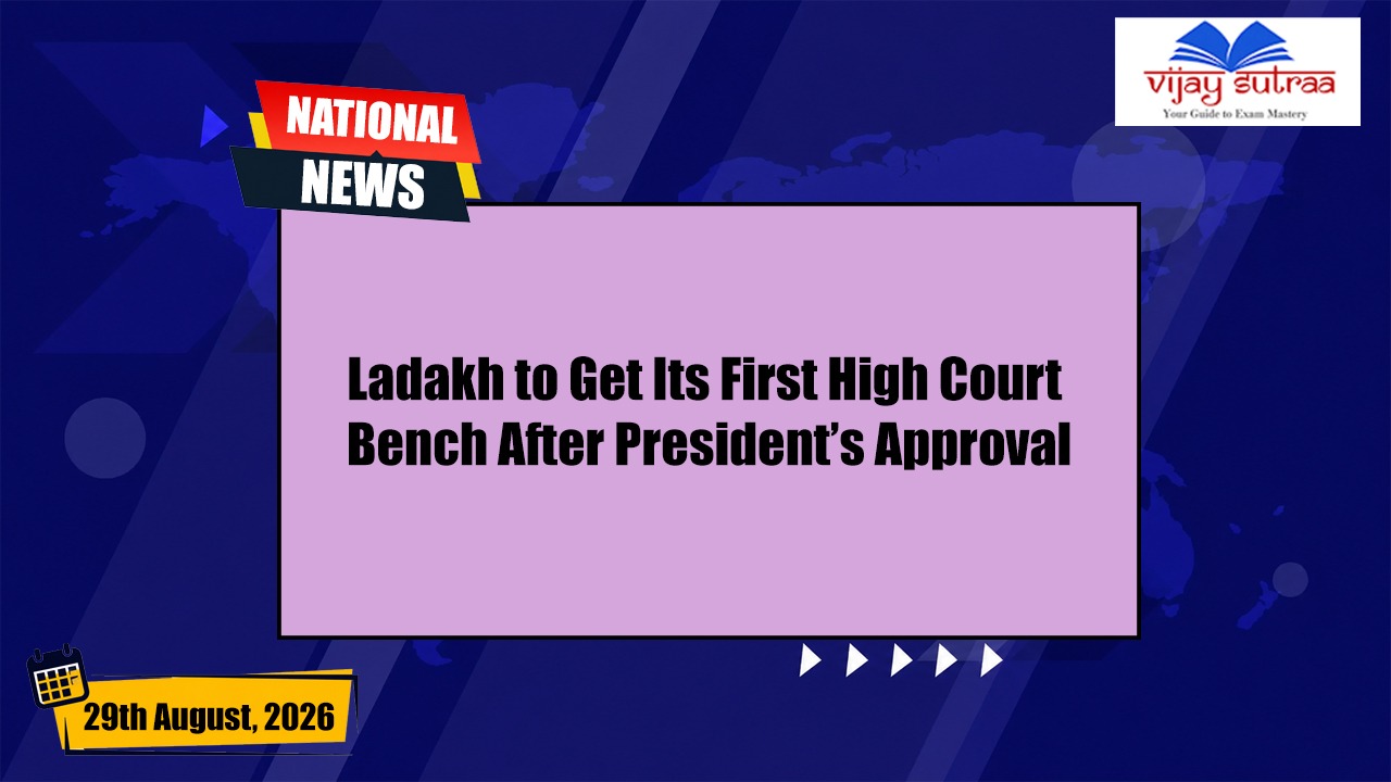 Ladakh Set to Get Its First High Court Bench