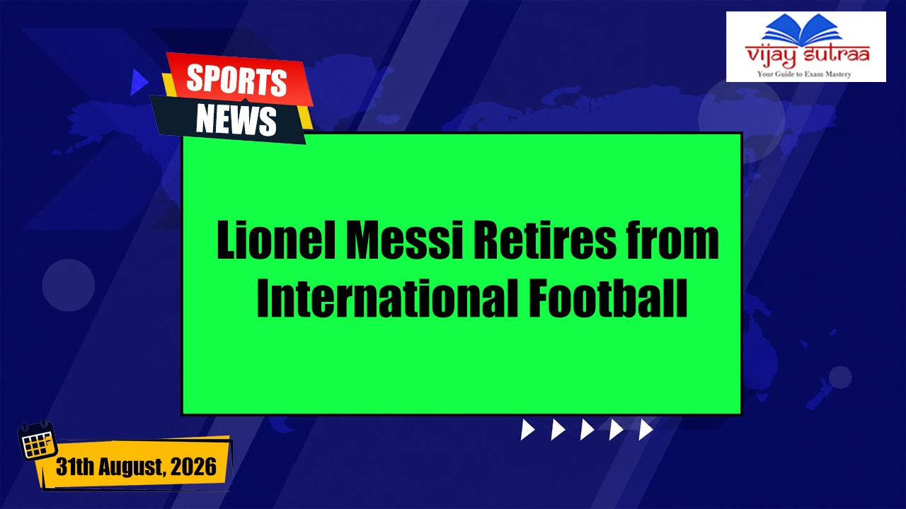 Lionel Messi Announces Retirement from International Football