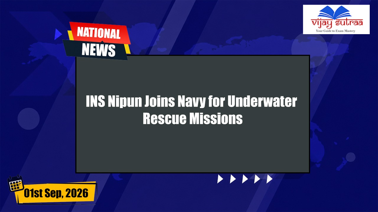 INS Nipun Joins Navy for Underwater Rescue Missions