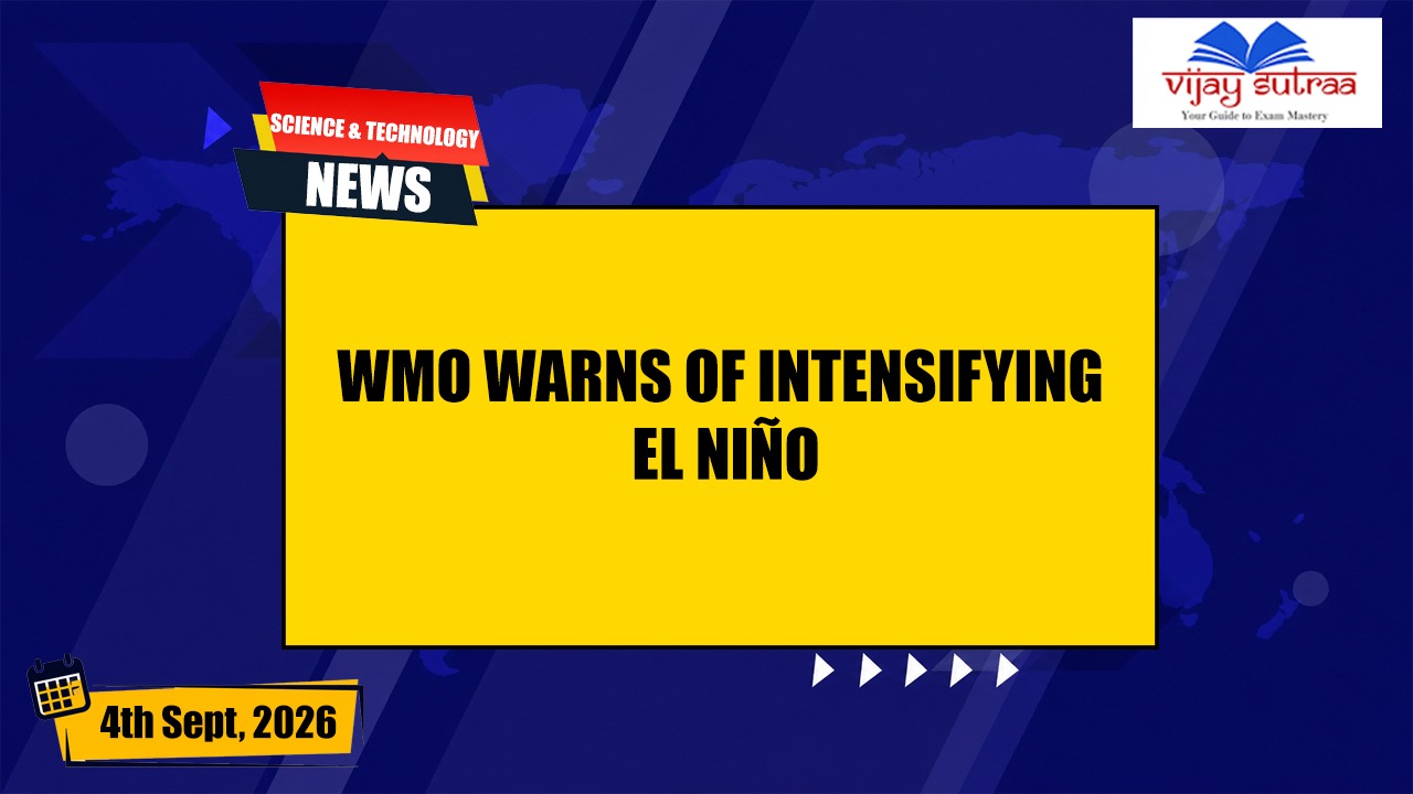 El Niño Set to Intensify as WMO Warns of Extreme Weather
