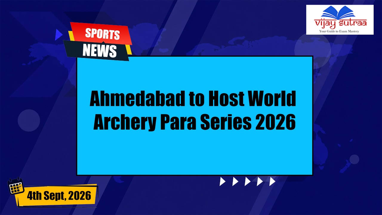 Ahmedabad Hosts India’s First World Archery Para Series
