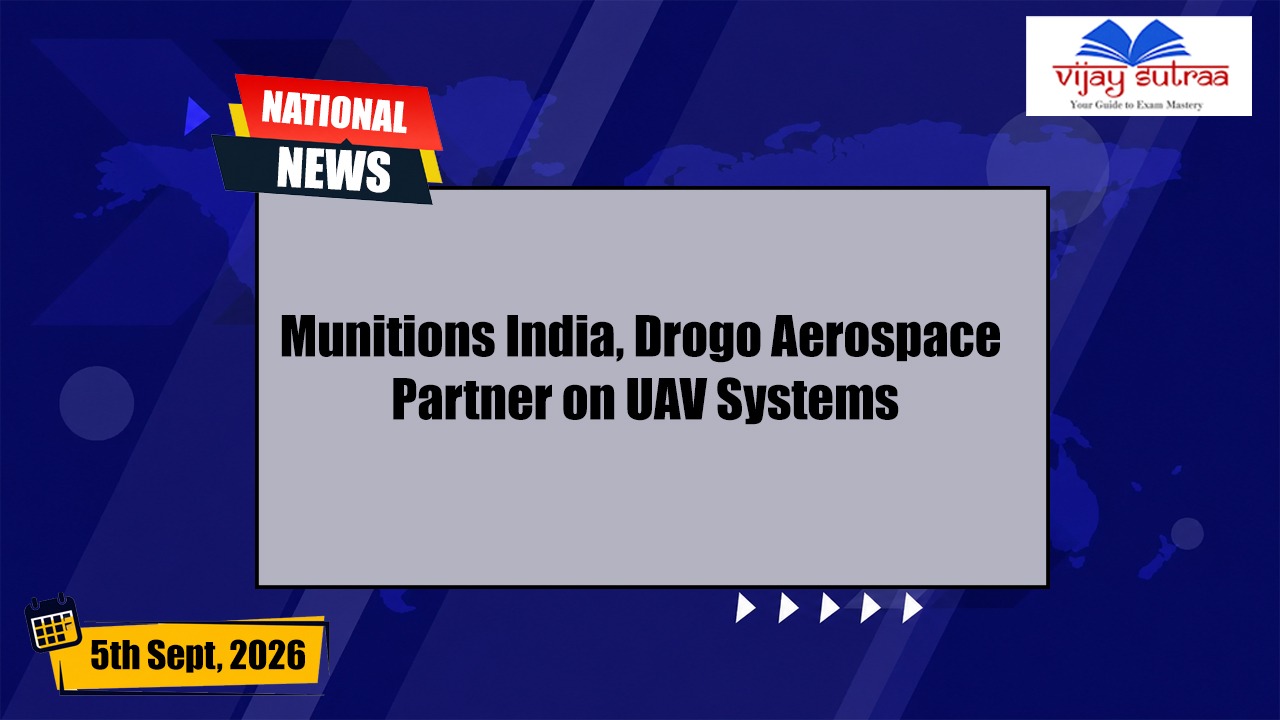 Munitions India, Drogo Aerospace Sign UAV MoU