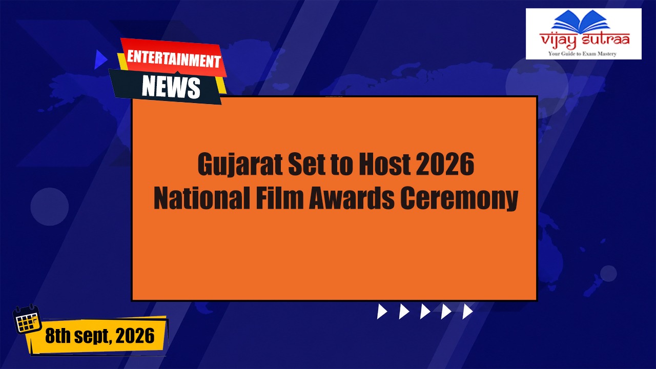 Gujarat to Host 72nd National Film Awards on September 22