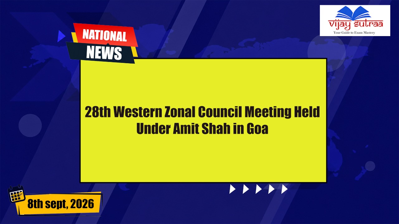Amit Shah Chairs 28th Western Zonal Council Meet in Goa